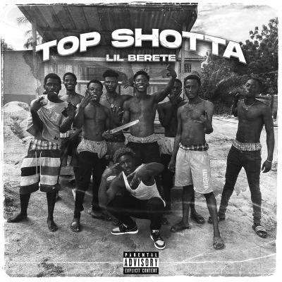 Lil Berete- Top Shotta