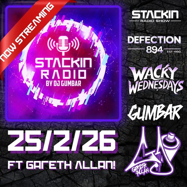 Stackin' Radio Show 25/2/26 Ft Gareth Allan On Defection Radio