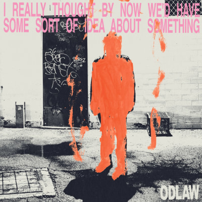 ODLAW - I really thought by now we'd have some sort of idea about something