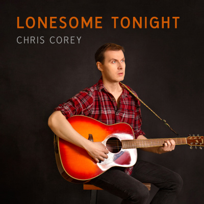 Lonesome Tonight - Chris Corey