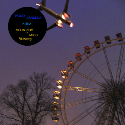 Pablo Sanchez - Kiska Remixes