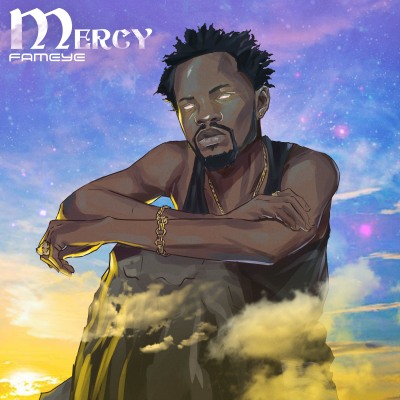 Mercy - Fameye