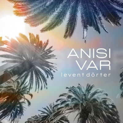Levent Dörter - Anısı Var