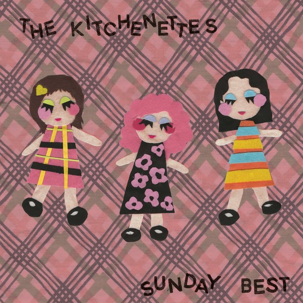 The Kitchenettes "Sunday Best"