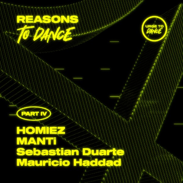 Various Artists - Reasons 04: Part IV (incl. HOMIEZ, MANTi, Sebastian Duarte, Mauricio Haddad