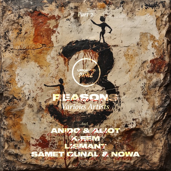 Various Artists - Reasons 03: Part II (Anido & Aliot, K.eem, Lismant, Nowa & Samet Gunal) (UTD033P2)