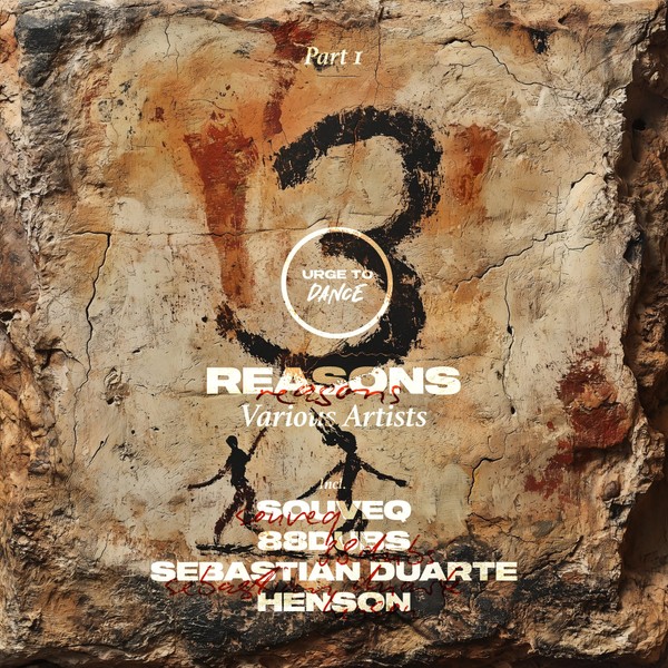 Various Artists - Reasons 03: Part I (SouveQ, 88 Dubs, Sebastian Duarte, Henson) (UTD033)