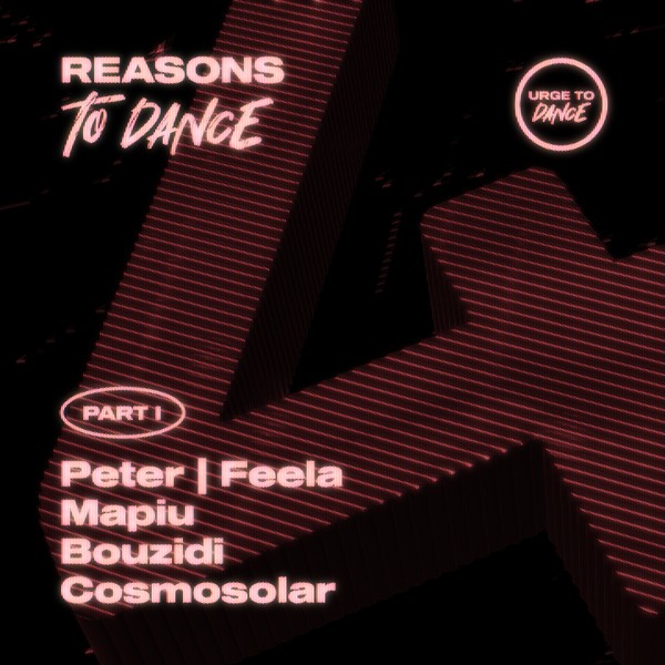 Various Artists - Reasons 04: Part I (incl. Peter|Feela, Mapiu, Bouzidi, Cosmosolar)[UTD046P1]