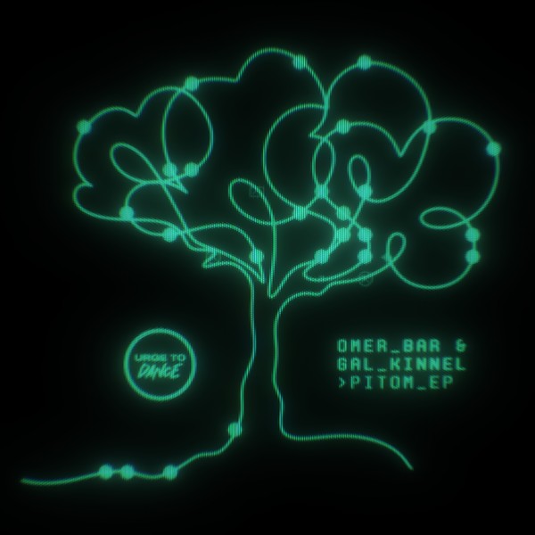 Omer Bar & Gal Kinnel - Pitom EP (UTD043)