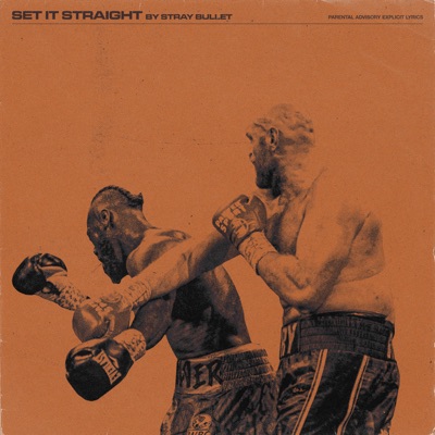 Stray Bullet - Set It Straight