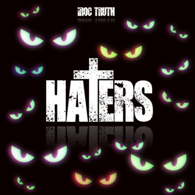 Iroc Truth | Haters