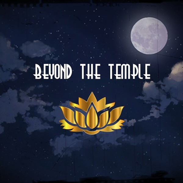 ⭐BEYOND THE TEMPLE⭐