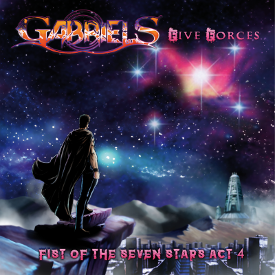 Gabriels - Fist Of The Seven Stars Act 4  FIVE FORCES