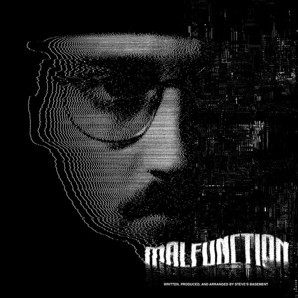 Steve's Basement  ≫ Malfunction