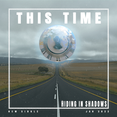 Hiding In Shadows - This Time