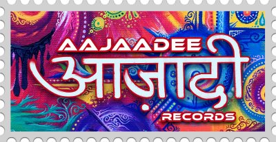 Aajaadee Records Artists