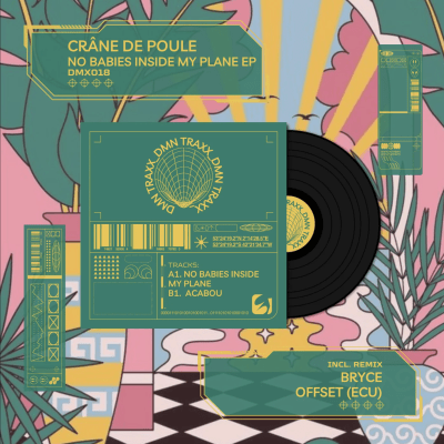 Crâne de Poule - No Babies Inside My Plane EP [DMN Traxx]