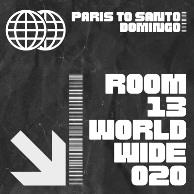 Crâne de Poule - Paris to Santo-Domingo (Original Mix) [Room 13 WW]