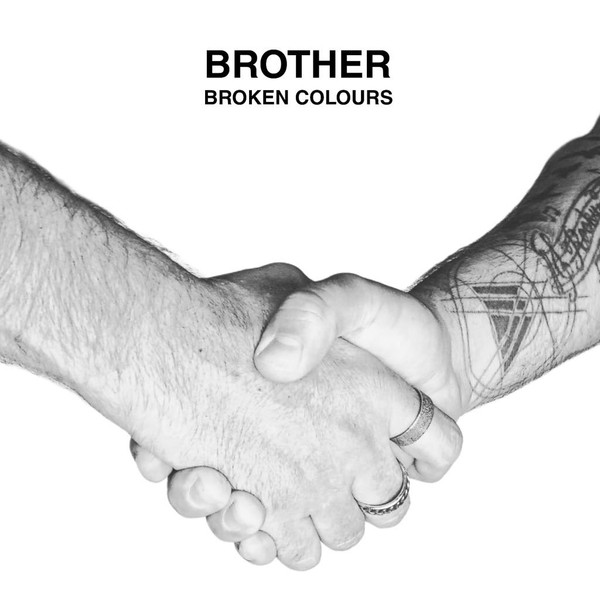 Brother - Broken Colours