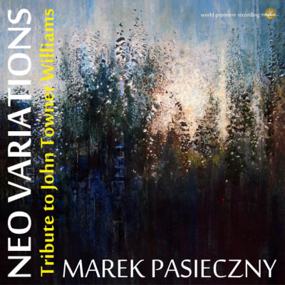 NEO VARIATIONS (Tribute to John Towner Williams) by Marek PASIECZNY