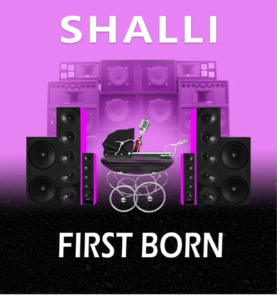 Shalli First Born