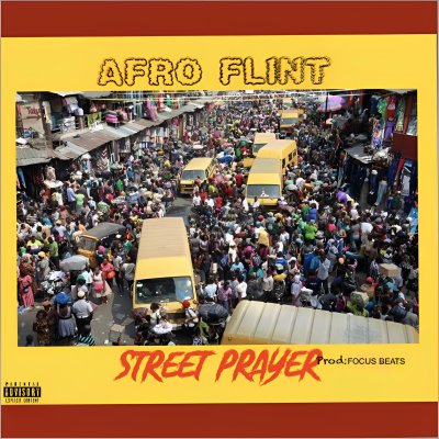 Afro Flint - Street Prayer