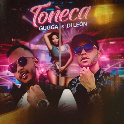 Toñeca - Gugga La Voz & Di León