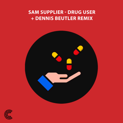 Sam Supplier - Drug User EP + Dennis Beutler Remix