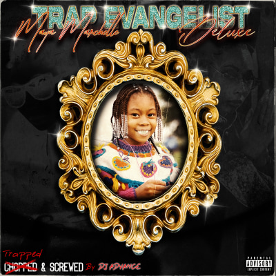 Trap Evangelist Deluxe (Trapped and Screwed)