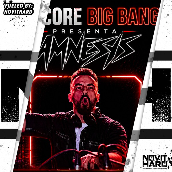 Amnesys @ Infracore ‘Big Bang’ fueled by NovitHard (23-05-2026)