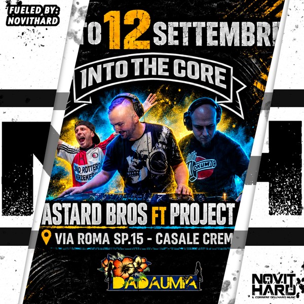 Bastard Bros ft. Project Fire @ Infracore ‘Into The Core’ fueled by NovitHard (12-06-2026)