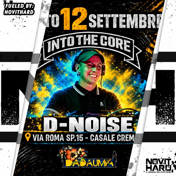 D-Noise @ Infracore ‘Into The Core’ fueled by NovitHard (12-06-2026)