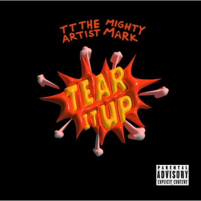 TT The Artist & Mighty Mark - TEAR IT UP