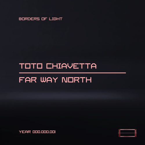 Toto Chiavetta "Far Way North"