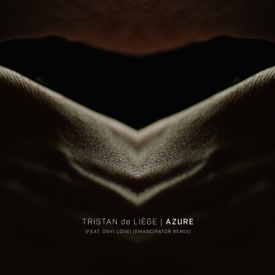 Tristan de Liege -  Azure (feat. ONYI LOVE) (Emancipator Remix)