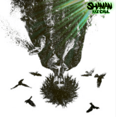 SHAMAN - KAI'CKUL