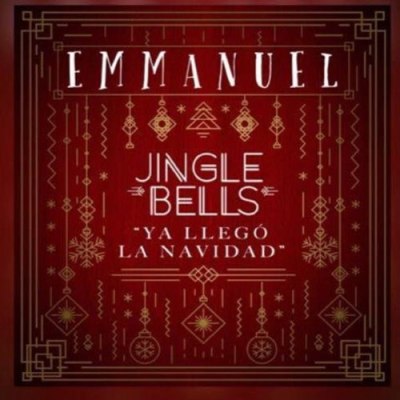 Emmanuel - Jingle Bells (Ya Llegó La Navidad)