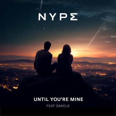 Until You're Mine (Feat. OAKELK)