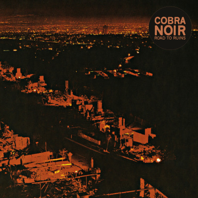 COBRA NOIR "Road to Ruins" DSP links