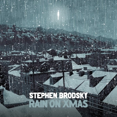 STEPHEN BRODSKY "Rain on Xmas" DSP links