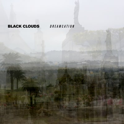 BLACK CLOUDS "Dreamcation" DSP links
