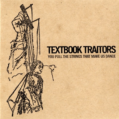 TEXTBOOK TRAITORS "You Pull The Strings That Make Us Dance" DSP links
