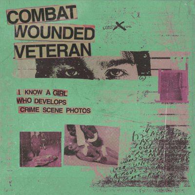 COMBAT WOUNDED VETERAN "I Know a Girl Who Develops Crime Scene Photos (The Instrumentals)" DSP links