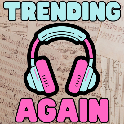 TRENDING AGAIN PODCAST