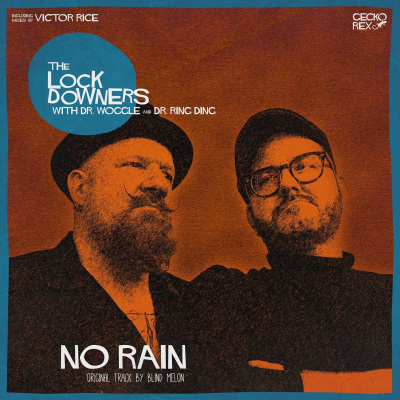 The Lock Downers - No Rain (EP)