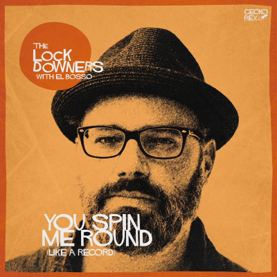 The Lock Down - Spin Me Around (Like A Record)