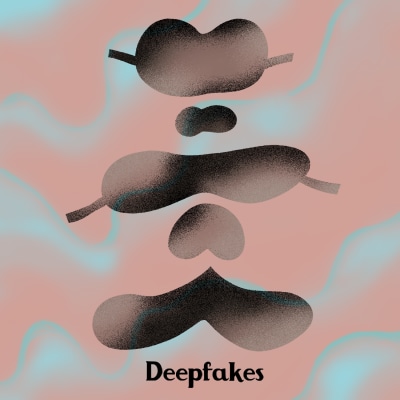 Deepfakes