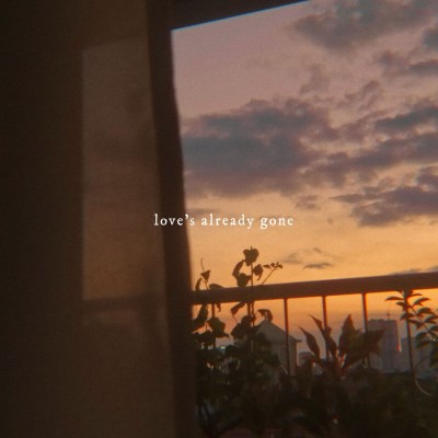 Love's Already Gone