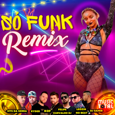Playlist Só Funk Remix