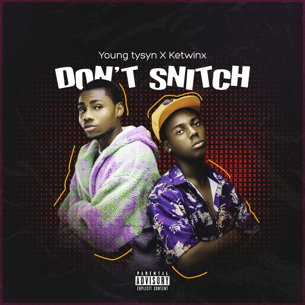 Don’t snitch
